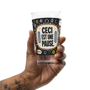 Verre pinte Ceci est une pause – Humour et détente